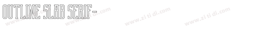 outline slab serif字体转换 outline slab serif字体转换